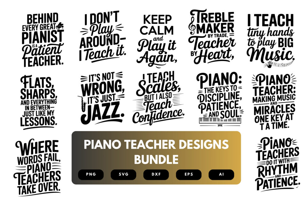 Piano Teacher SVG Bundle | Music Quote Clipart, Keyboard Silhouette Cut Files for Cricut & Sublimation