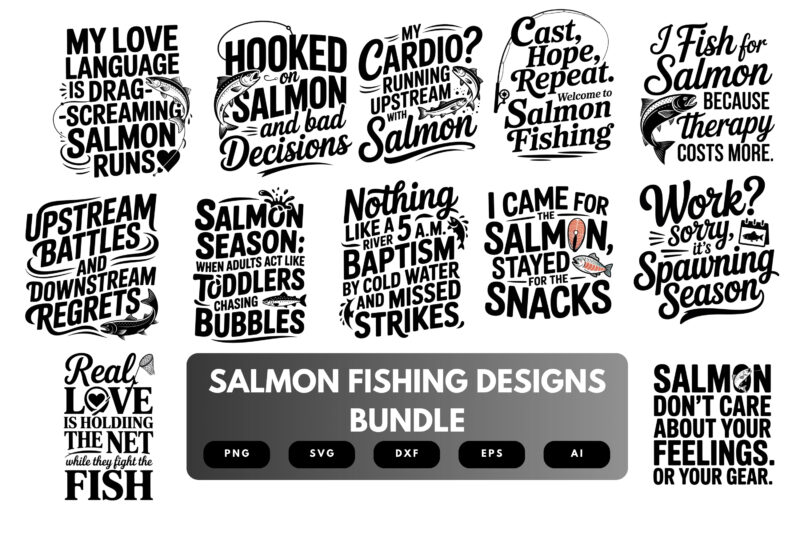 Salmon Fishing SVG Bundle | Angler Clipart, Fishing Quote Cut Files for Cricut & Sublimation