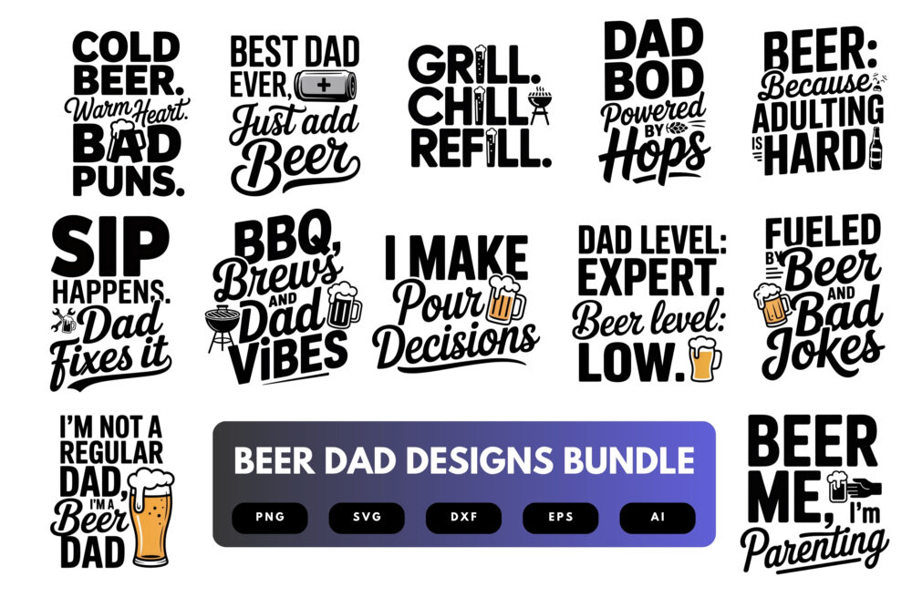 Beer Dad SVG Bundle | Funny Father’s Day Clipart, Beer Mug Silhouette Cut Files for Cricut & Sublimation