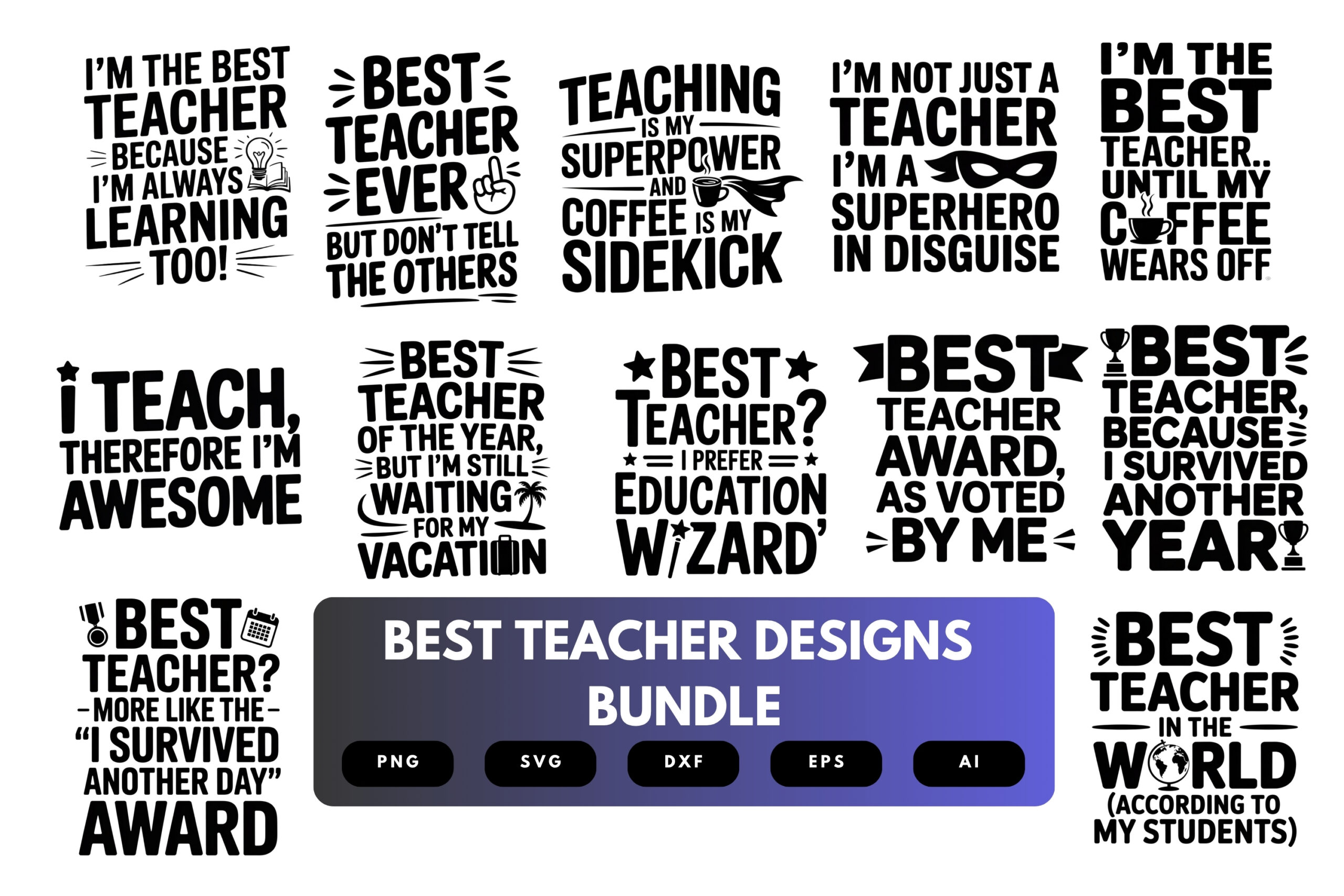 Best Teacher SVG Bundle | Appreciation Clipart, Teaching Silhouette Cut Files for Cricut & Sublimation Best Teacher SVG Bundle | Appreciation Clipart, Teaching Silhouette Cut Files for Cricut & Sublimation