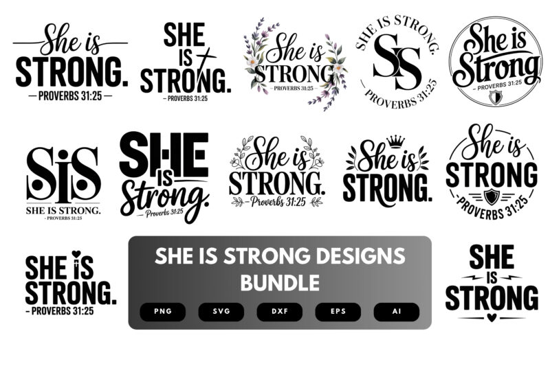 She Is Strong SVG Bundle | Inspirational Christian Quotes, Faith-Based Silhouette Cut Files for Cricut & Sublimation