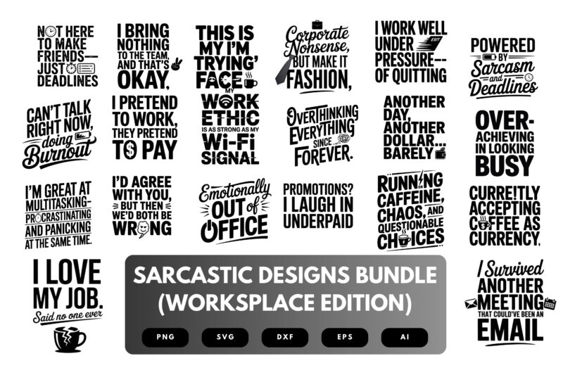 Sarcastic Workplace SVG Bundle | Funny Office Quotes and Designs, Humorous Cut Files for Cricut & Sublimation