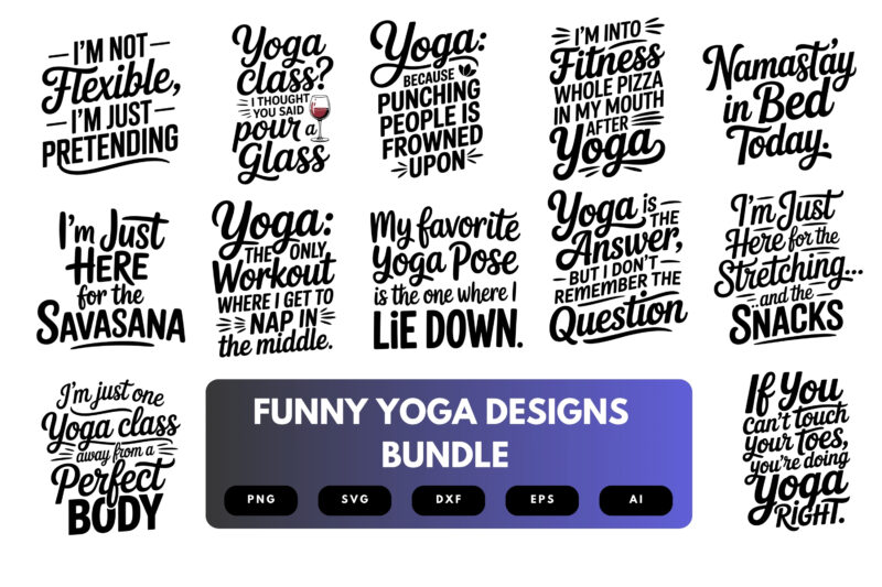 Funny Yoga SVG Bundle | Sarcastic Yoga Quotes, Wellness Cut Files for Cricut & Sublimation