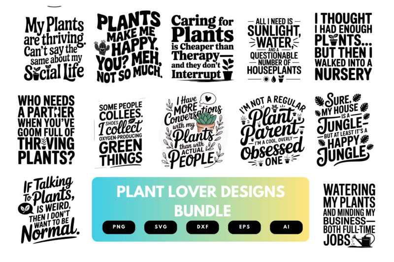Plant Lover SVG Bundle | Botanical Quotes, Houseplant Cut Files for Cricut, Sublimation & DIY Crafts