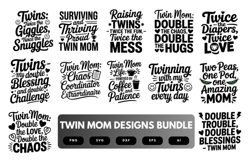 Twin Mom SVG Bundle | Funny Twin Mom Quotes, Sibling Clipart , Silhouette Cut Files for Cricut & Sublimation