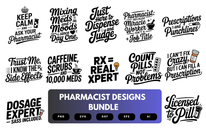 Pharmacist SVG Bundle | Pharmacy Quotes, Medicine Clipart , Silhouette Cut Files for Cricut & Sublimation