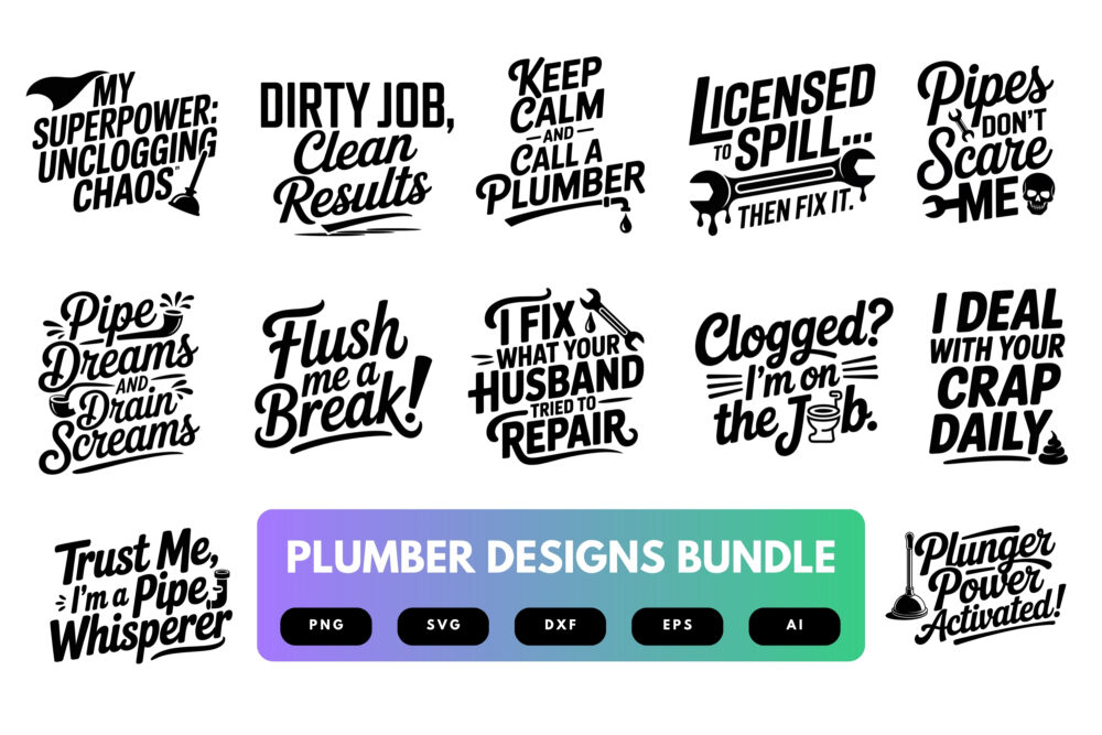 Plumber SVG Bundle | Plumbing Clipart, Plumbing Quotes , Pipefitter Cut Files for Cricut & Sublimation