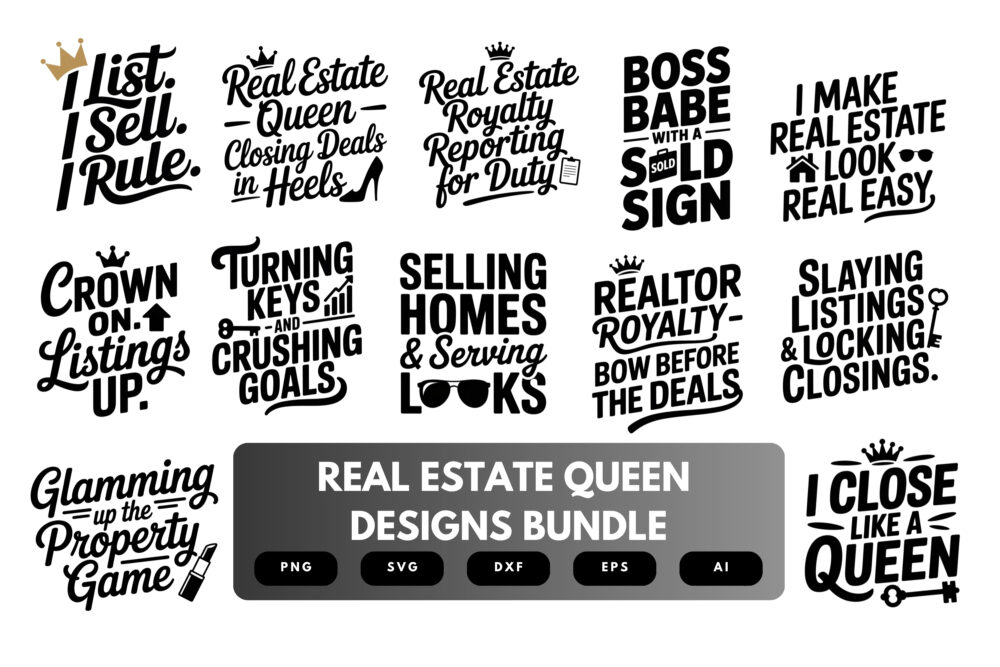 Real Estate Queen SVG Bundle | Luxury Realtor Clipart, Boss Lady Quotes , Realtor Life Cut Files for Cricut & Sublimation