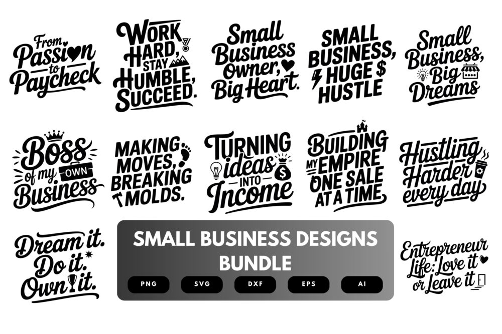 Small Business SVG Bundle | Entrepreneur Quotes, Startup Clipart , Motivational Cut Files for Cricut & Sublimation