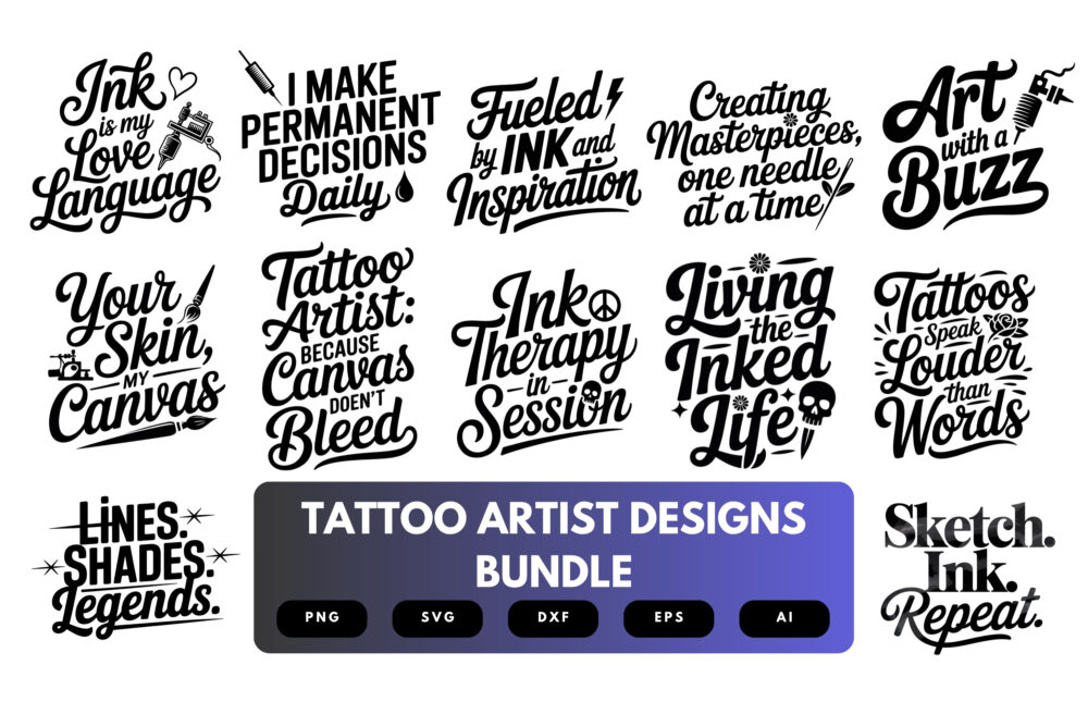 Tattoo Artist SVG Bundle | Ink , Tattoo Clipart, Artist Quote Cut Files for Cricut & Sublimation