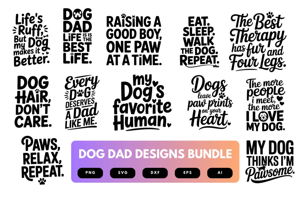 Dog Dad SVG Bundle | Pet Lover Clipart, Funny Dog Owner Cut Files for Cricut & Sublimation