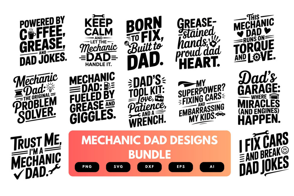 Mechanic Dad SVG Bundle | Funny Garage Quote Clipart, Car Repair Cut Files for Cricut & Sublimation
