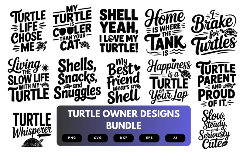 Turtle Owner SVG Bundle | Reptile Pet Clipart, Turtle Silhouette Cut Files for Cricut & Sublimation