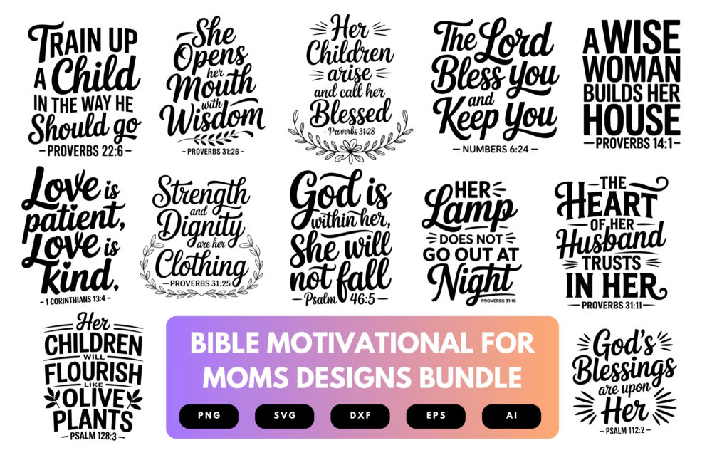 Bible Verse SVG Bundle for Moms | Christian Motivational Quotes, Faith-Based Cut Files for Cricut & Sublimation