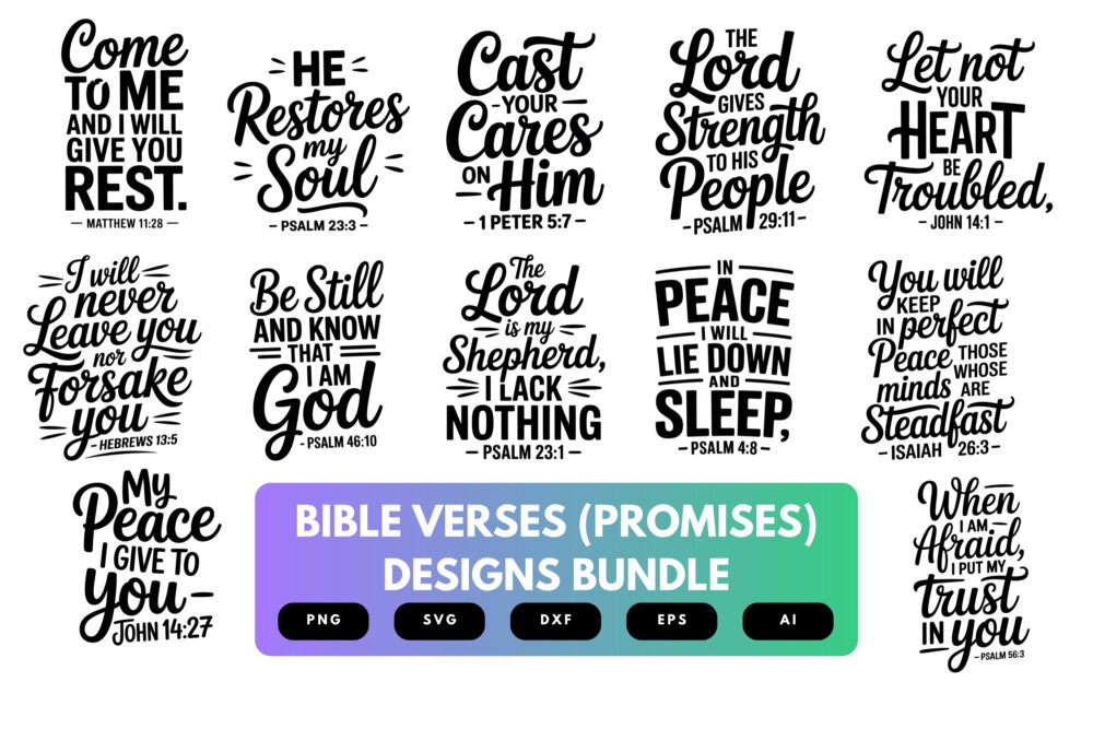 Bible Promises SVG Bundle | Scripture Cut Files, Faith-Based Encouragement Designs for Cricut & Sublimation