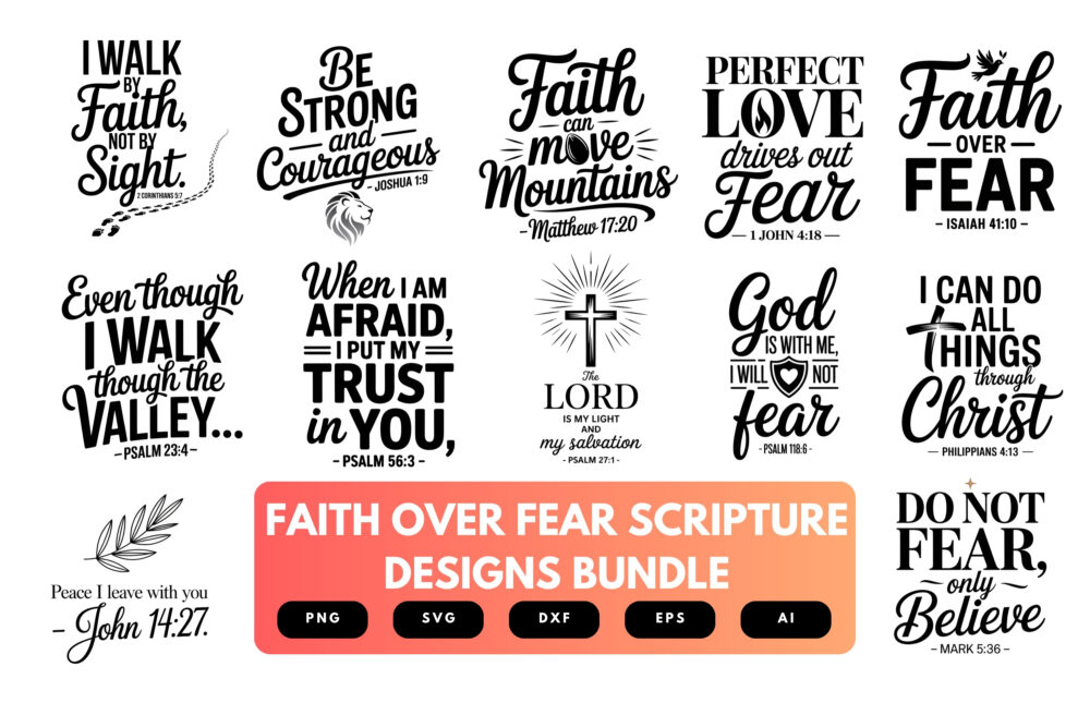 Faith Over Fear SVG Bundle | Scripture Cut Files, Christian Inspirational Quote Designs for Cricut & Sublimation