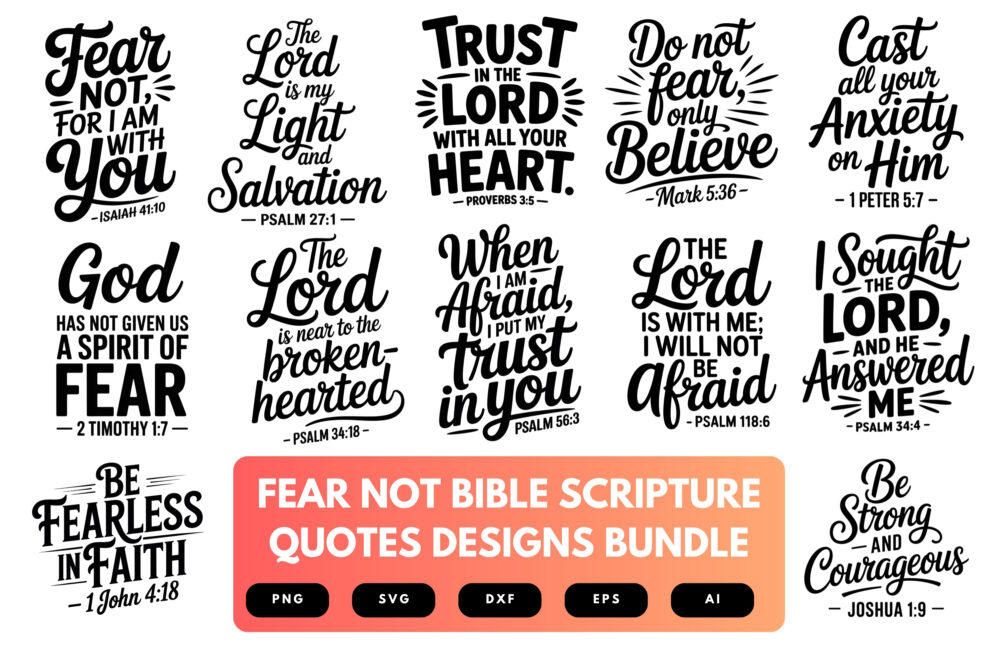 Fear Not SVG Bundle | Bible Verse Cut Files, Christian Scripture Quote Designs for Cricut & Sublimation
