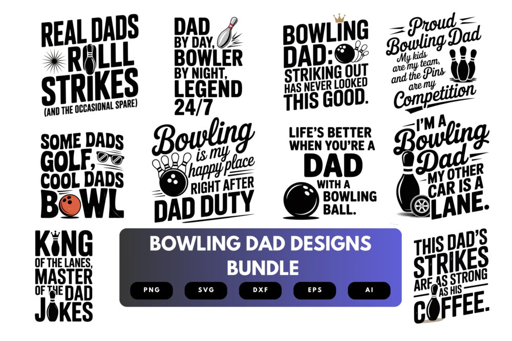 Bowling Dad SVG Bundle | Funny Bowling Clipart, Sports Silhouette Cut Files for Cricut & Sublimation