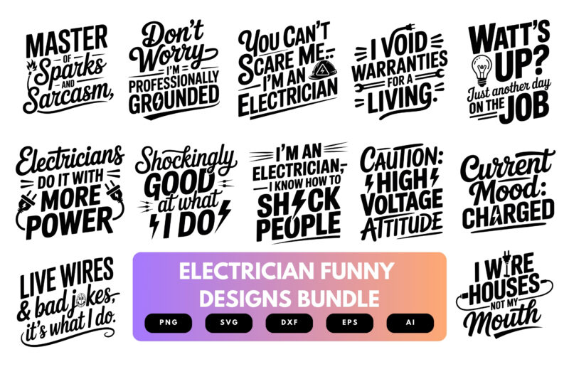 Electrician SVG Bundle | Funny Electrical Quotes , Tools Clipart for Cricut, Sublimation & T-Shirts