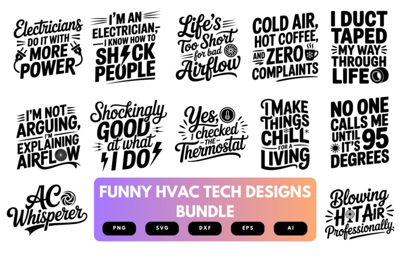 HVAC Tech SVG Bundle | Funny Heating , Cooling Clipart, Technician Quotes , Cut Files for Cricut & Sublimation