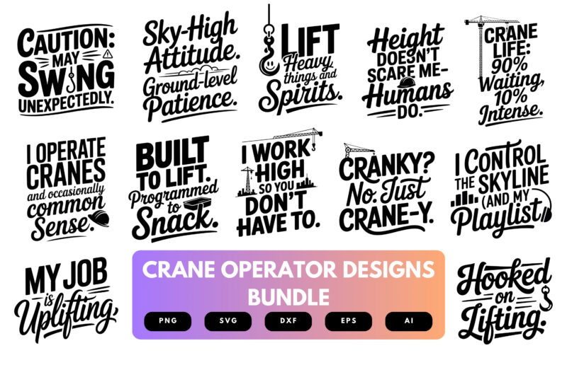 Crane Operator SVG Bundle | Heavy Equipment Clipart, Construction Silhouette Cut Files for Cricut & Sublimation