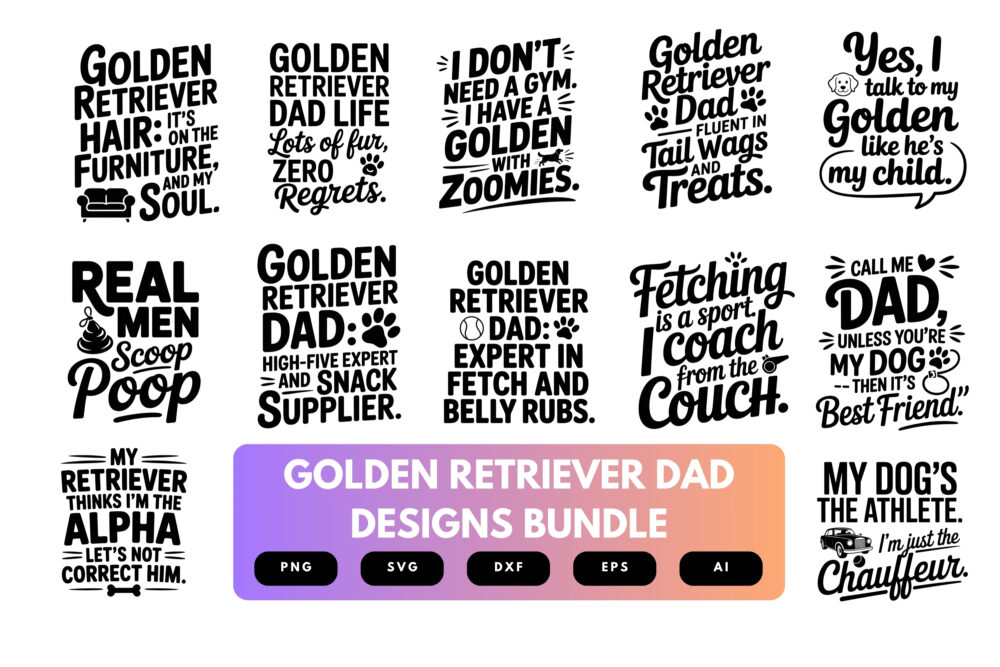 Golden Retriever Dad SVG Bundle | Funny Dog Shirt Designs, Pet Lover Clipart , Cut Files for Cricut & Sublimation