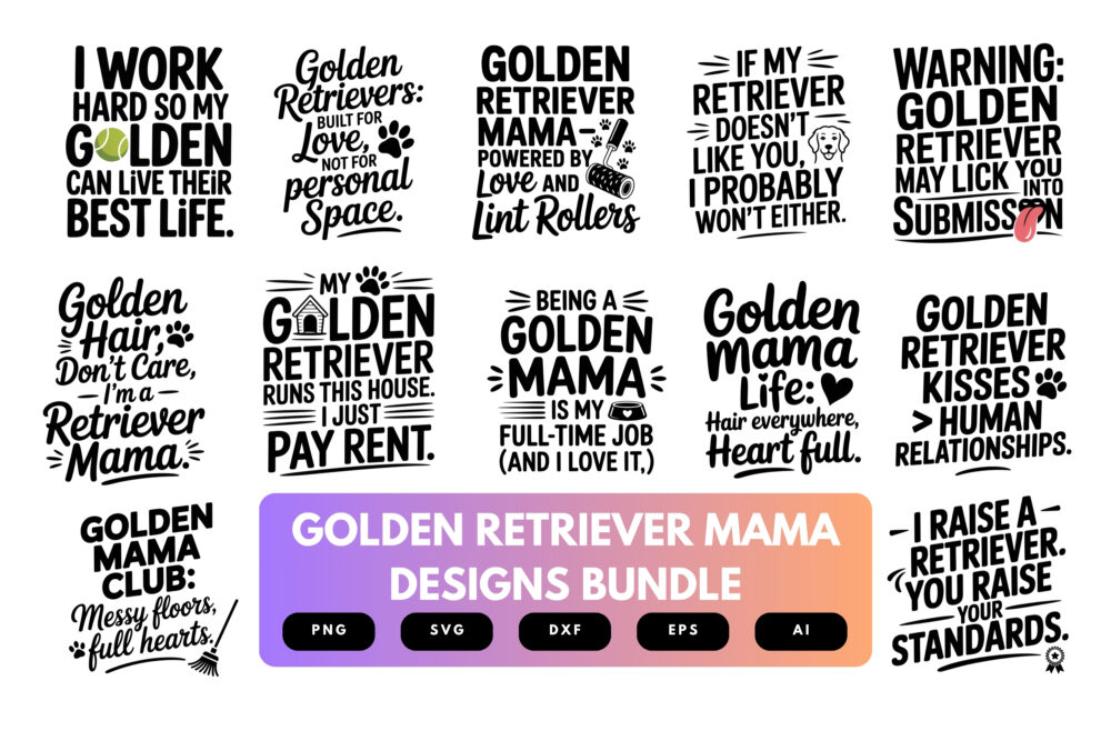 Golden Retriever Mama SVG Bundle | Funny Dog Shirt Designs, Pet Lover Clipart , Cut Files for Cricut & Sublimation