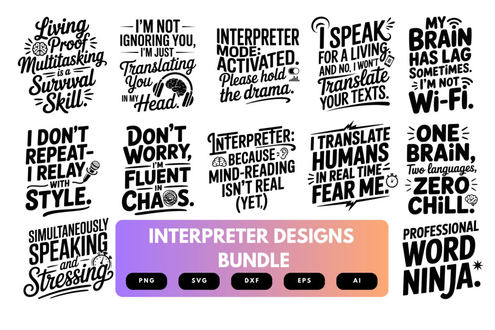 Interpreter SVG Bundle | Professional Language Shirt Designs, Interpreter Clipart , Cut Files for Cricut & Sublimation