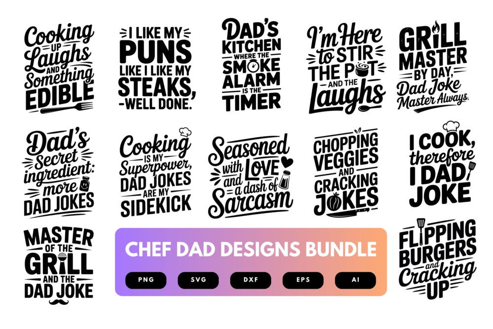 Chef Dad SVG Bundle | Cooking Clipart, Funny Kitchen Silhouette Cut Files for Cricut & Sublimation