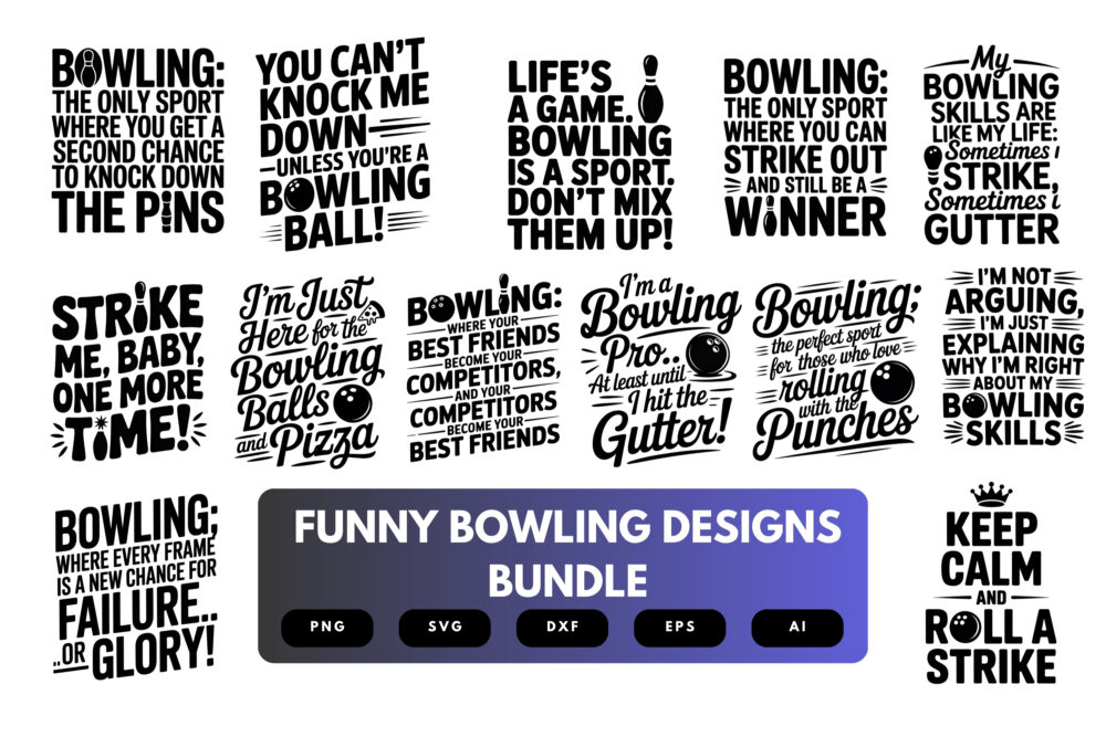 Funny Bowling SVG Bundle | Humorous Bowling Clipart, Bowling Joke Cut Files for Cricut & Sublimation