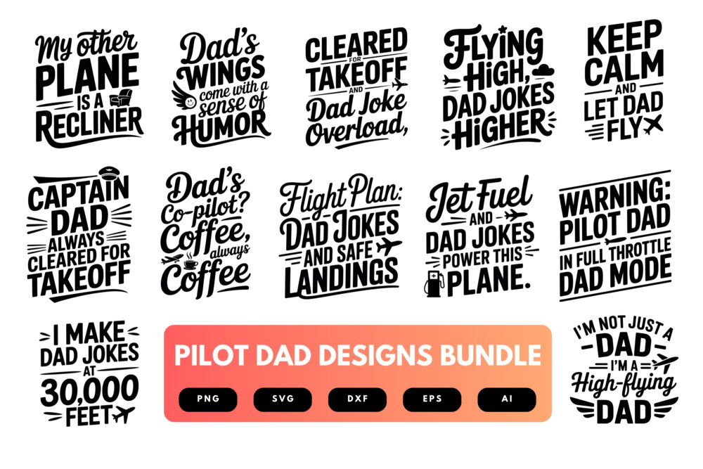 Pilot Dad SVG Bundle | Aviation Clipart, Funny Flying-Themed Silhouette Cut Files for Cricut & Sublimation