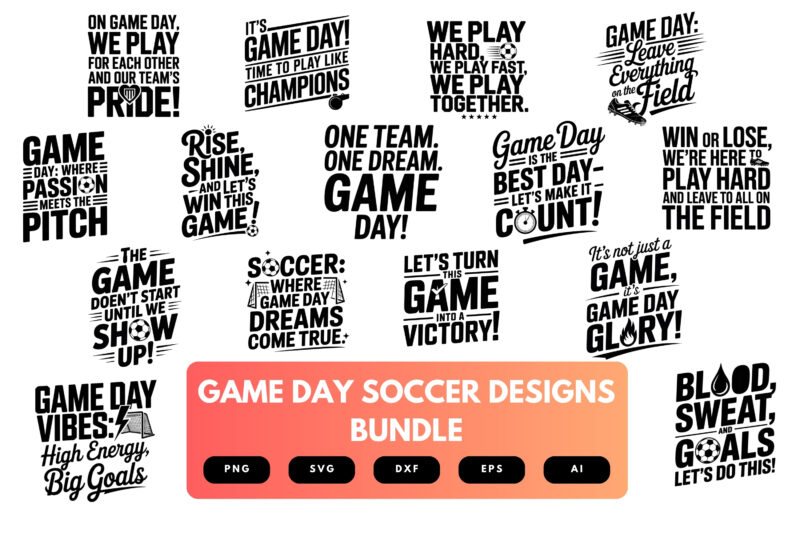 Game Day Soccer SVG Bundle | Soccer Game Day Clipart, Sports Cut Files for Cricut & Sublimation