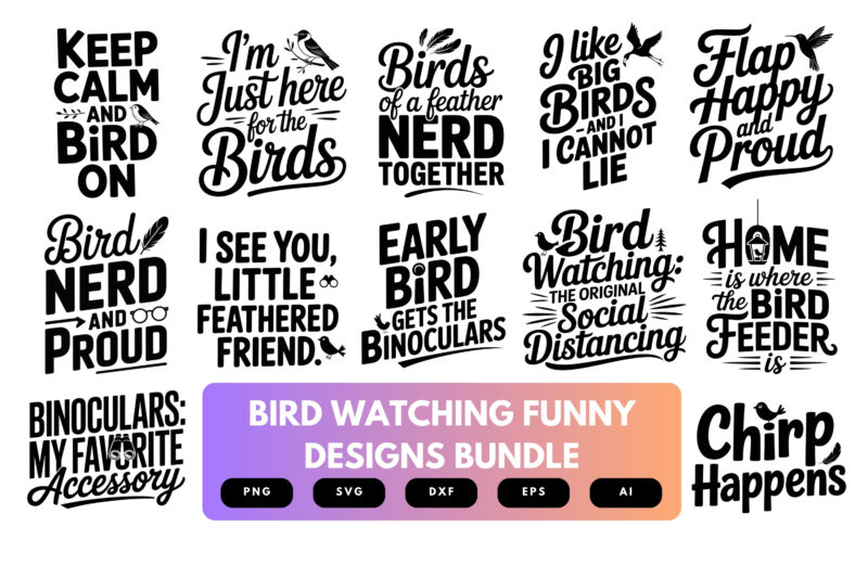 Bird Watching SVG Bundle | Funny Birdwatcher Clipart , Silhouette Cut Files for Cricut & Sublimation