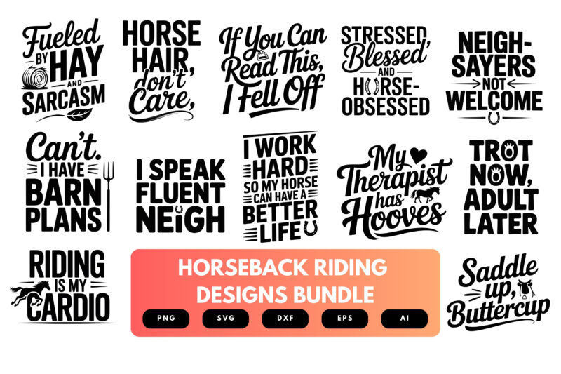 Horseback Riding SVG Bundle | Equestrian Quotes , Horse Rider Cut Files for Cricut & Sublimation