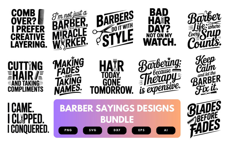 Barber SVG Bundle | Barber Shop Sayings, Haircut Quote Cut Files for Cricut & Sublimation