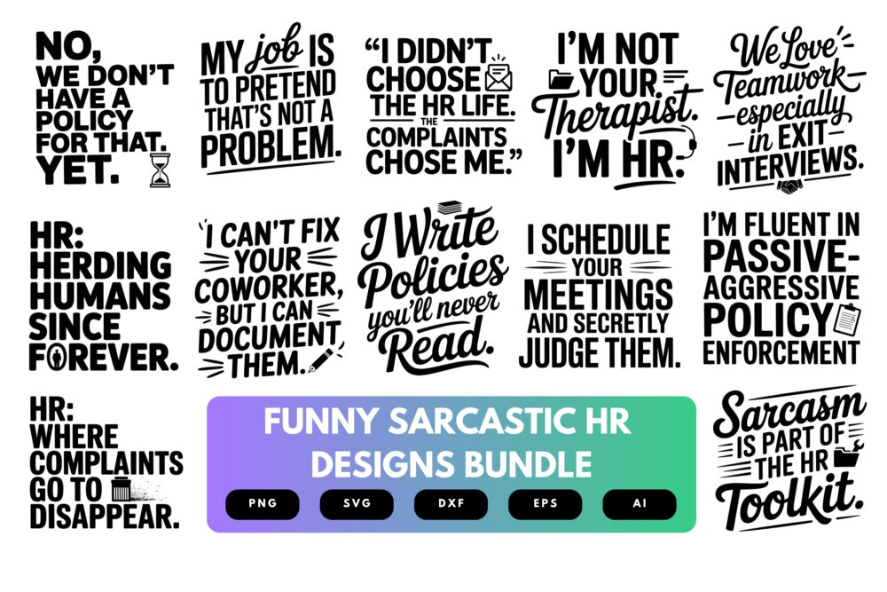 HR SVG Bundle | Funny Human Resources Quotes, Sarcastic Workplace Cut Files for Cricut & Sublimation