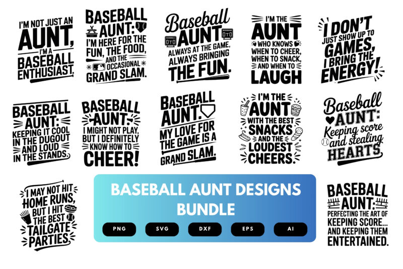 Baseball Aunt SVG Bundle | Sports Quotes, Baseball Clipart, Game Day Designs for Cricut & Sublimation Cut Files