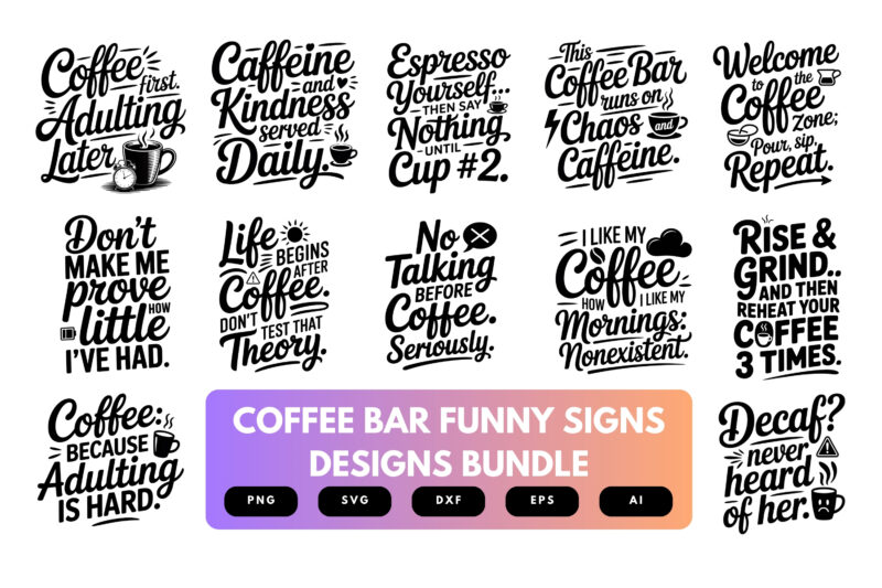 Coffee Bar SVG Bundle | Funny Coffee Quote Cut Files for Cricut, Café Sign Clipart, Barista Wall Decor Designs
