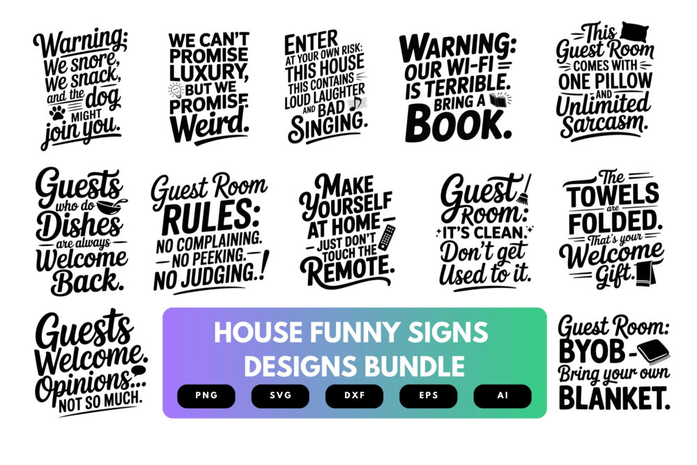 House SVG Bundle | Funny Home Sign Cut Files for Cricut, Humorous Housewarming Decor Clipart, Family Room Quotes