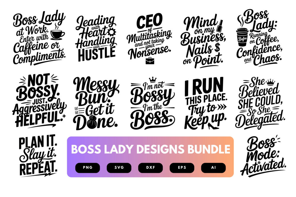 Boss Lady SVG Bundle | Empowering Women Cut Files for Cricut, Sublimation & Inspirational T-Shirts