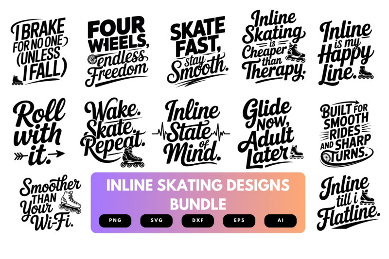 Inline Skating SVG Bundle | Rollerblade , Skater Life Cut Files for Cricut, Sublimation & Apparel