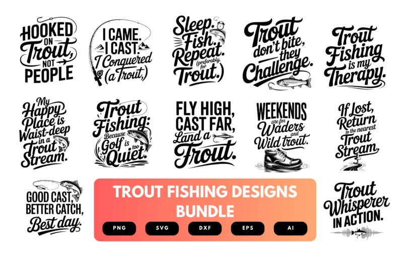 Trout Fishing SVG Bundle | Fly Fishing , Angler Cut Files for Cricut, Sublimation & Outdoor Gear