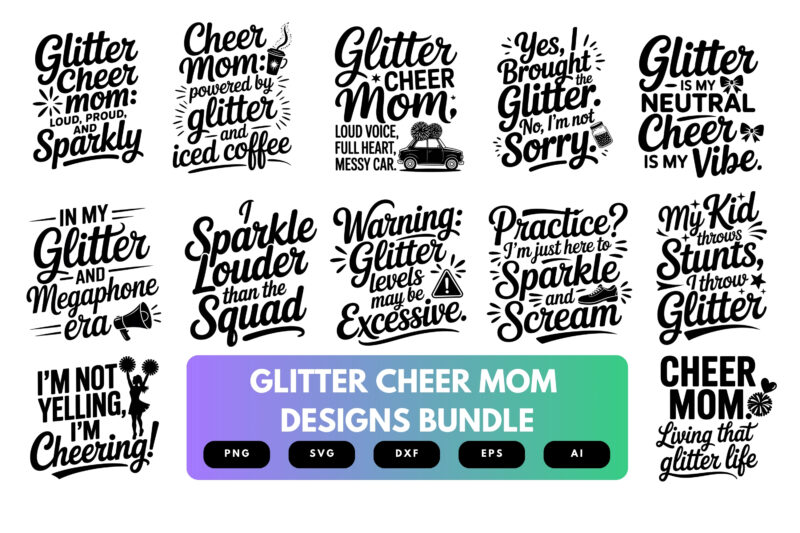 Glitter Cheer Mom SVG Bundle | Sparkly Spirit Wear Cut Files for Cricut, Sublimation & Game Day Apparel
