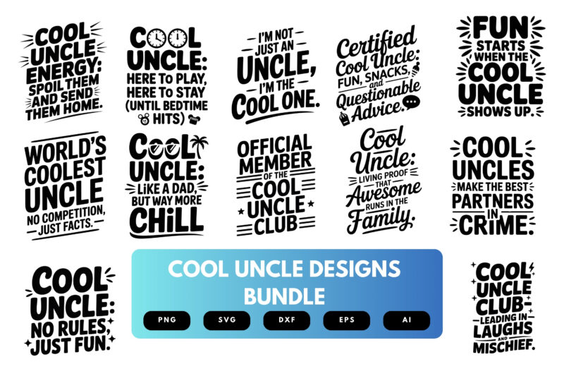 Uncle SVG Bundle | Funny Uncle Quotes & Funcle Life Cut Files for Cricut and Sublimation