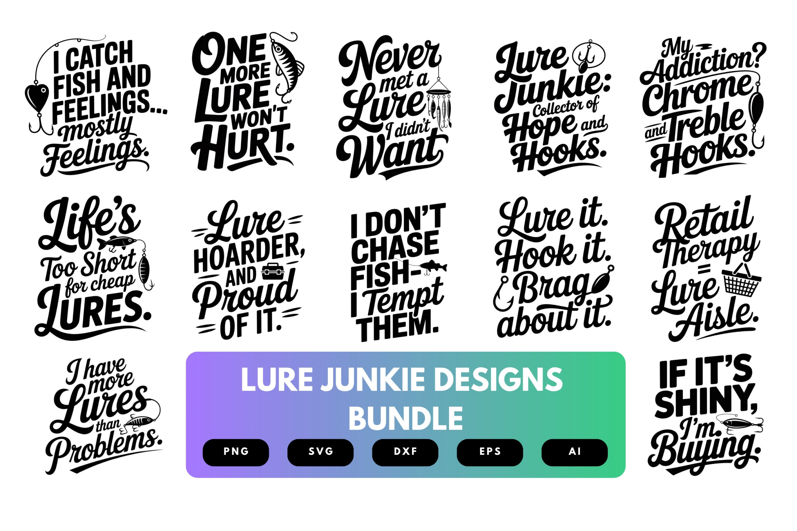 Lure Junkie SVG Bundle | Fishing Lure Addict , Tackle Humor Cut Files for Cricut, Sublimation & Apparel Lure Junkie SVG Bundle | Fishing Lure Addict , Tackle Humor Cut Files for Cricut, Sublimation & Apparel