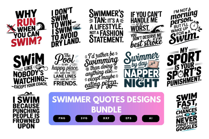 Swimmer Quotes SVG Bundle | Motivational Swim Sayings, Pool Life Graphics and Athletic Cut Files for Cricut & Sublimation