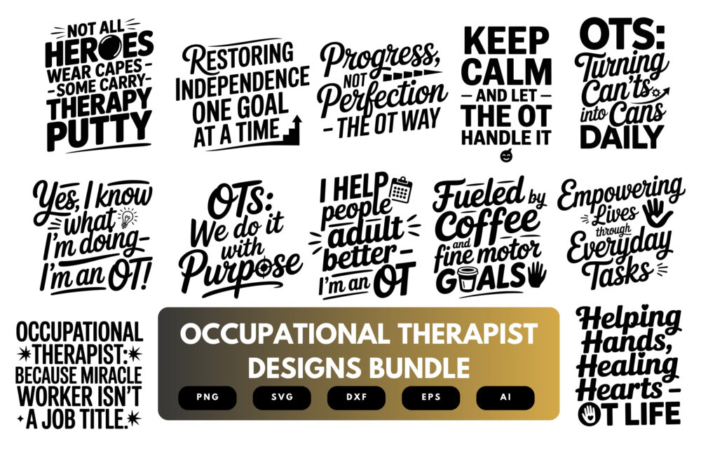 Occupational Therapist SVG Bundle | OT Quotes, Rehab Clinic Clipart and Therapy Cut Files for Cricut & Sublimation