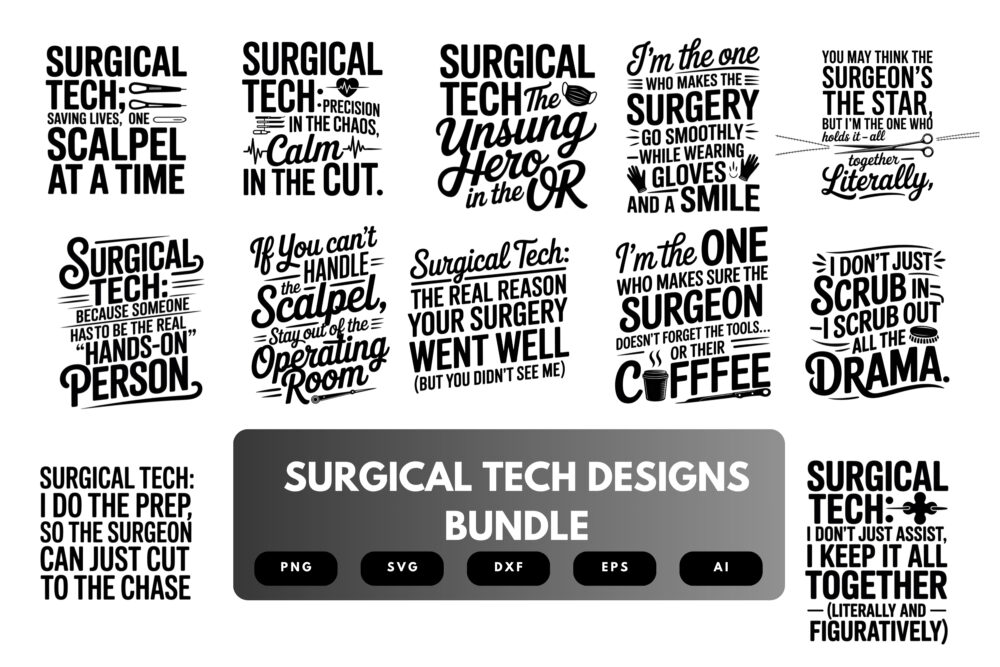 Surgical Tech SVG Bundle | Operating Room Quotes, Scrub Life Clipart and Medical Cut Files for Cricut & Sublimation