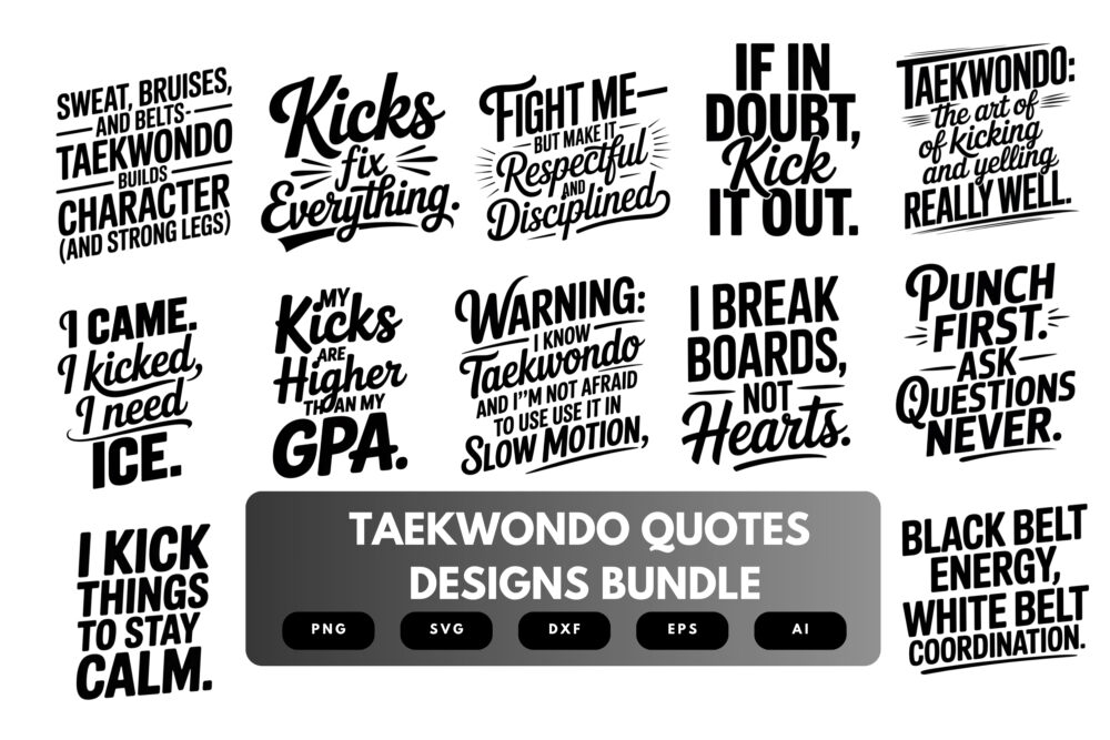 Taekwondo Quotes SVG Bundle | Martial Arts Motivation Clipart, Dojang Typography Cut Files for Cricut & Sublimation