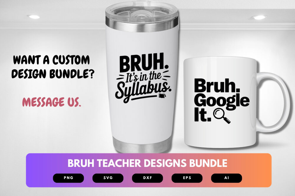 Bruh Teacher SVG Bundle | Funny Teacher Quote Clipart, Trendy Classroom Cut Files for Cricut & Sublimation - Image 8